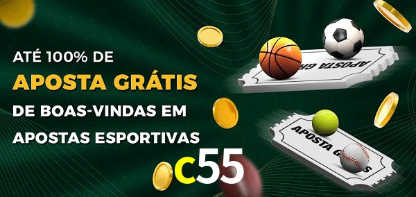 c55 Ate 100% de Aposta Gratis